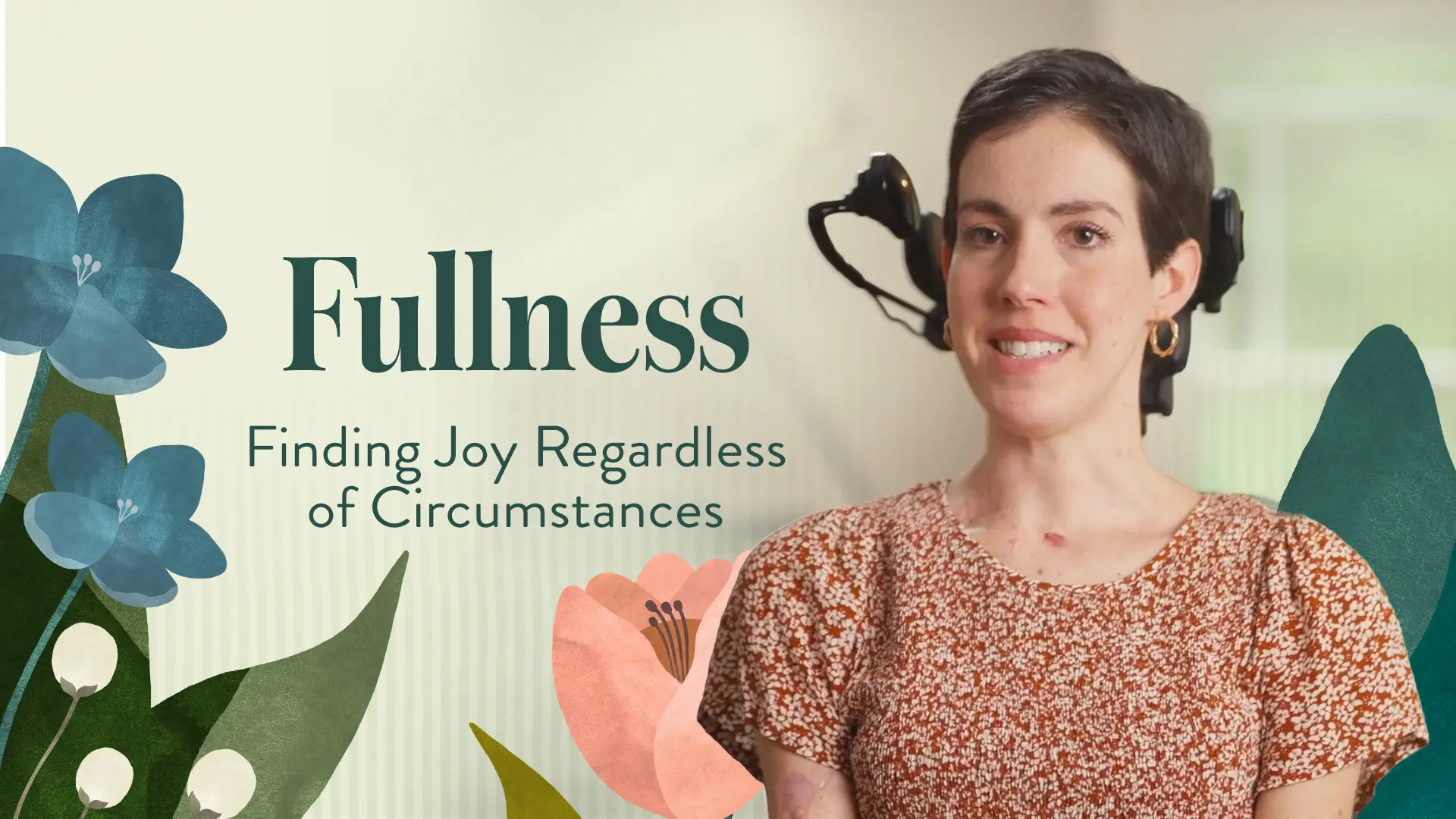 Watch Ciera's story of Fullness